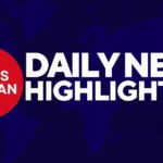 Daily News Highlights (07th Sep 2024)