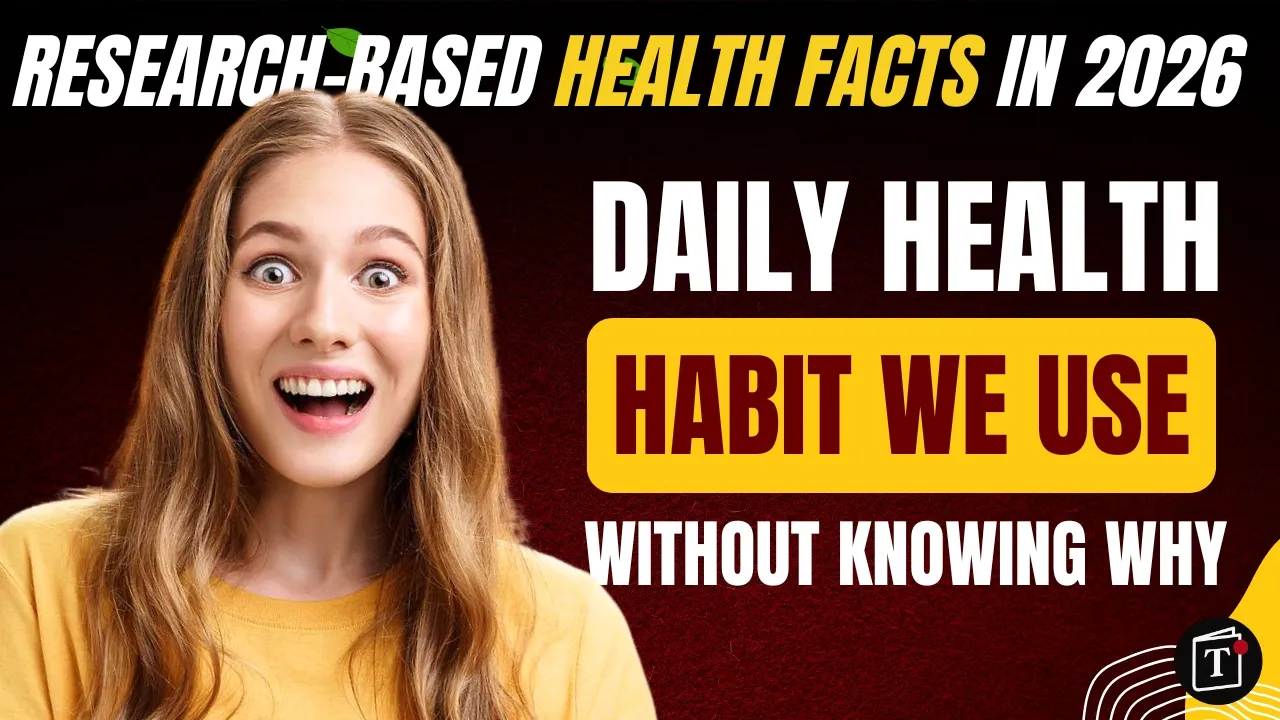 100 Research-Based Health Facts Behind Everyday Habits 100 Research-Based Health Facts Behind Everyday Habits