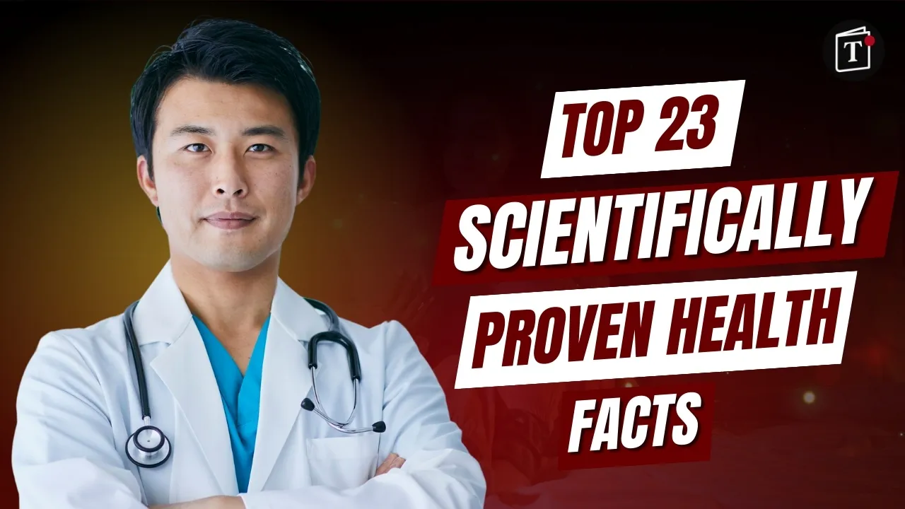 Want a Better Life? Read These 23 Scientifically Proven Health Facts Want a Better Life? Read These 23 Scientifically Proven Health Facts